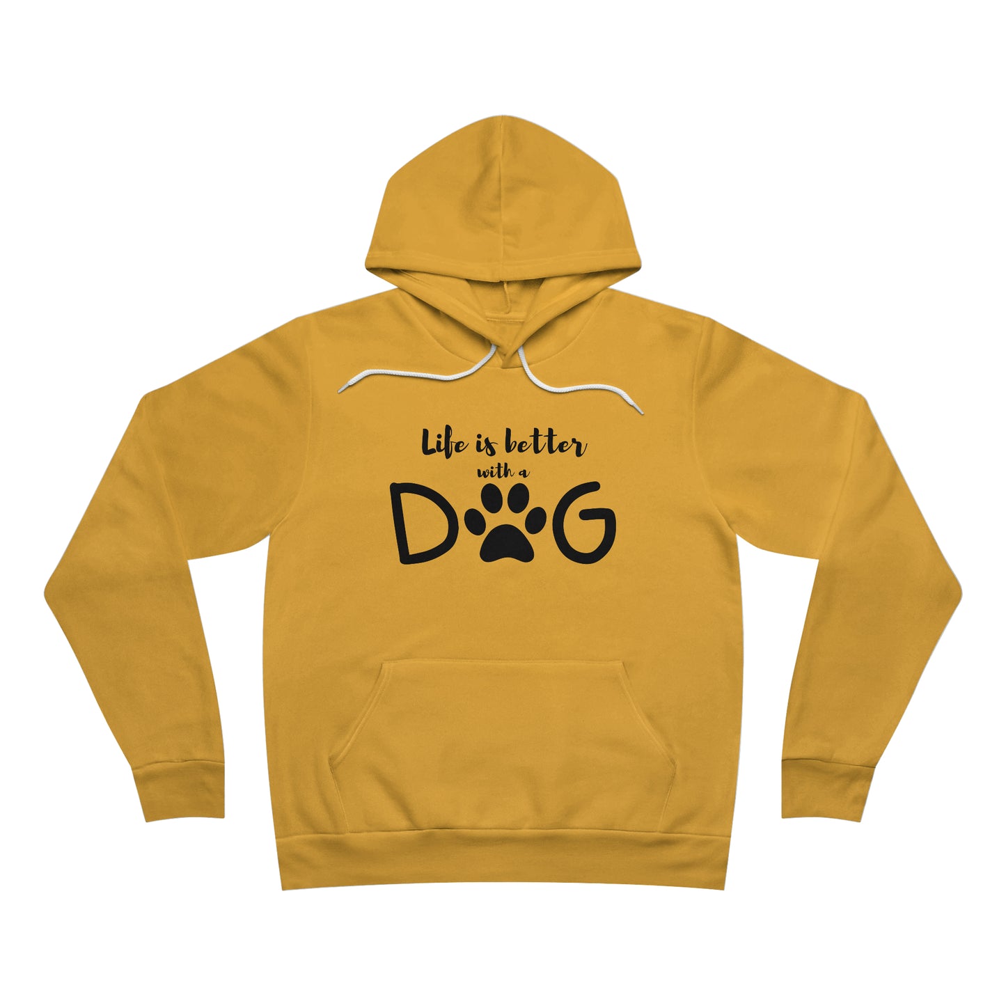 Life is Better With a Dog Unisex Sponge Fleece Pullover Hoodie