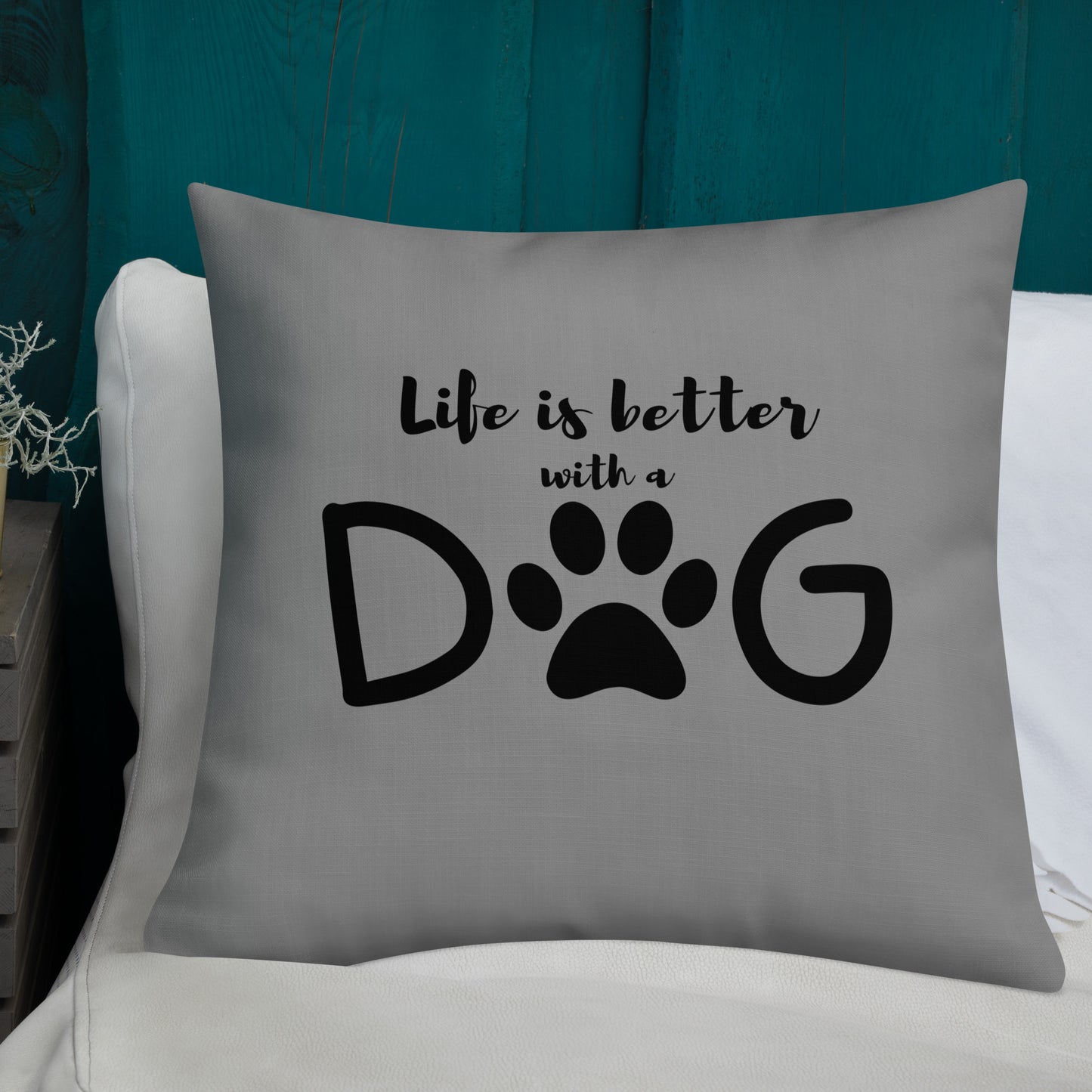 Life is Better Premium Pillow